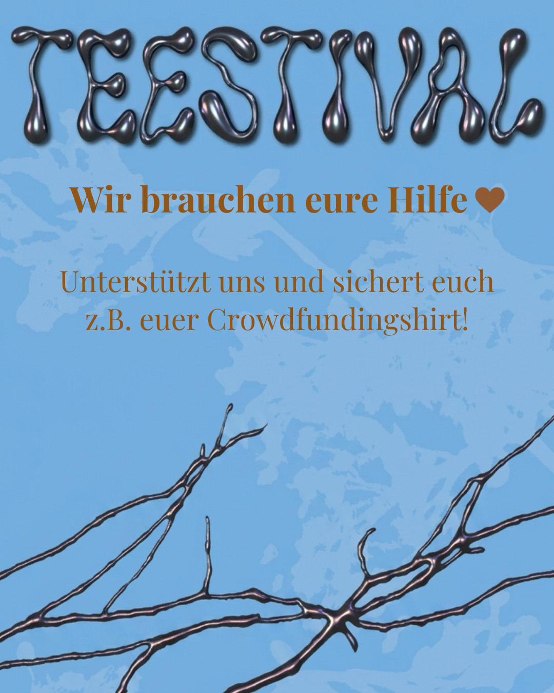 Crowdfunding fürs Teestival 2026